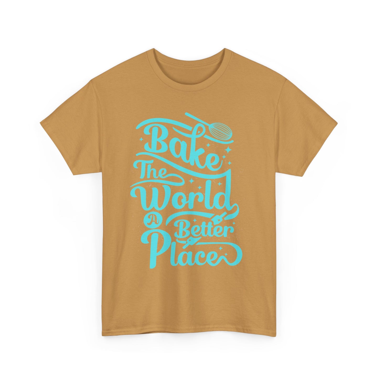 Bake the World a Better Place Unisex Heavy Cotton Tee