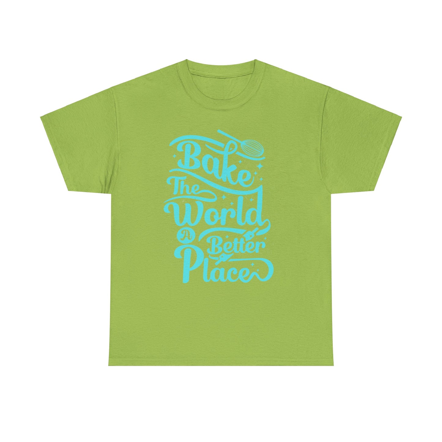 Bake the World a Better Place Unisex Heavy Cotton Tee